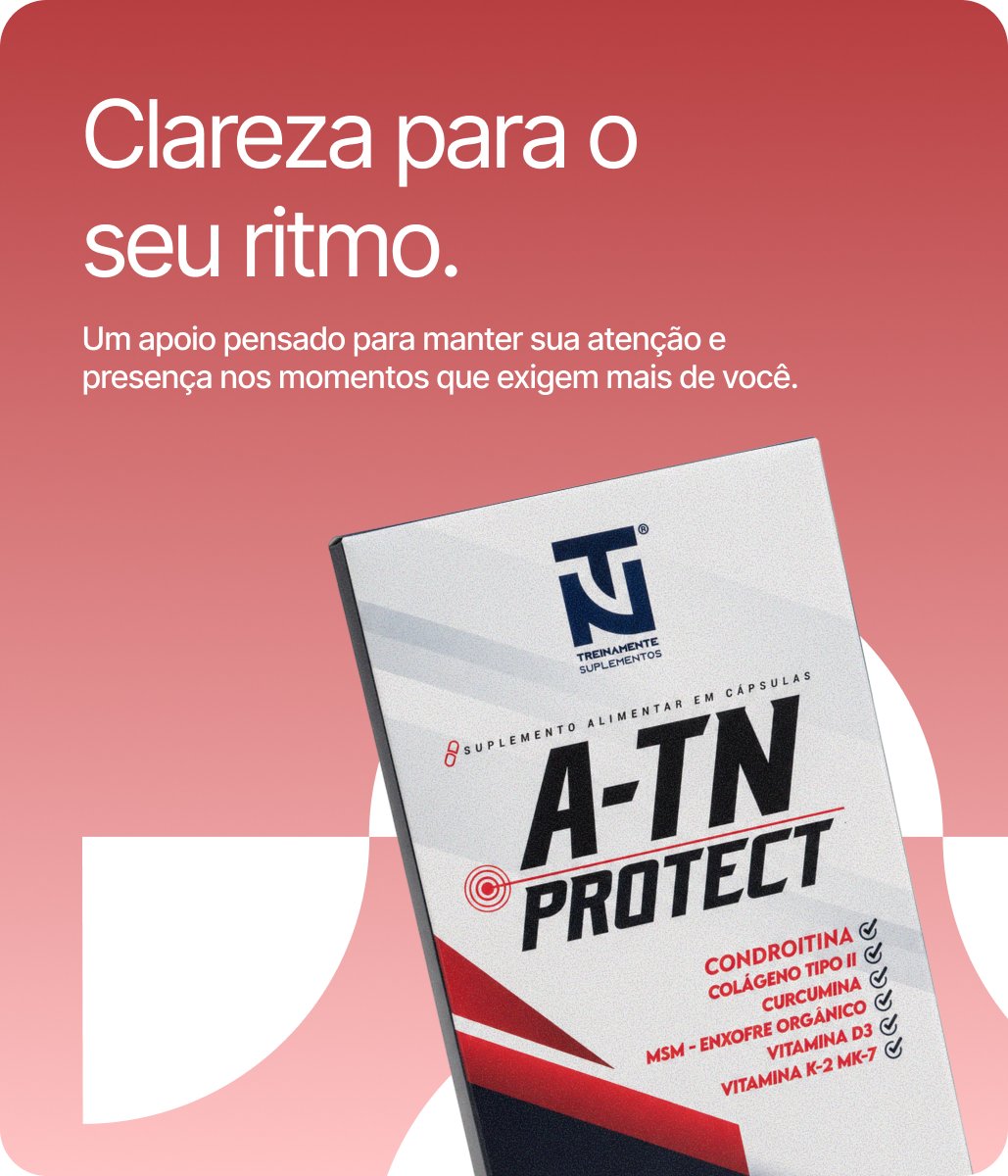A-TN Protect — Seu corpo também pede cuidado.